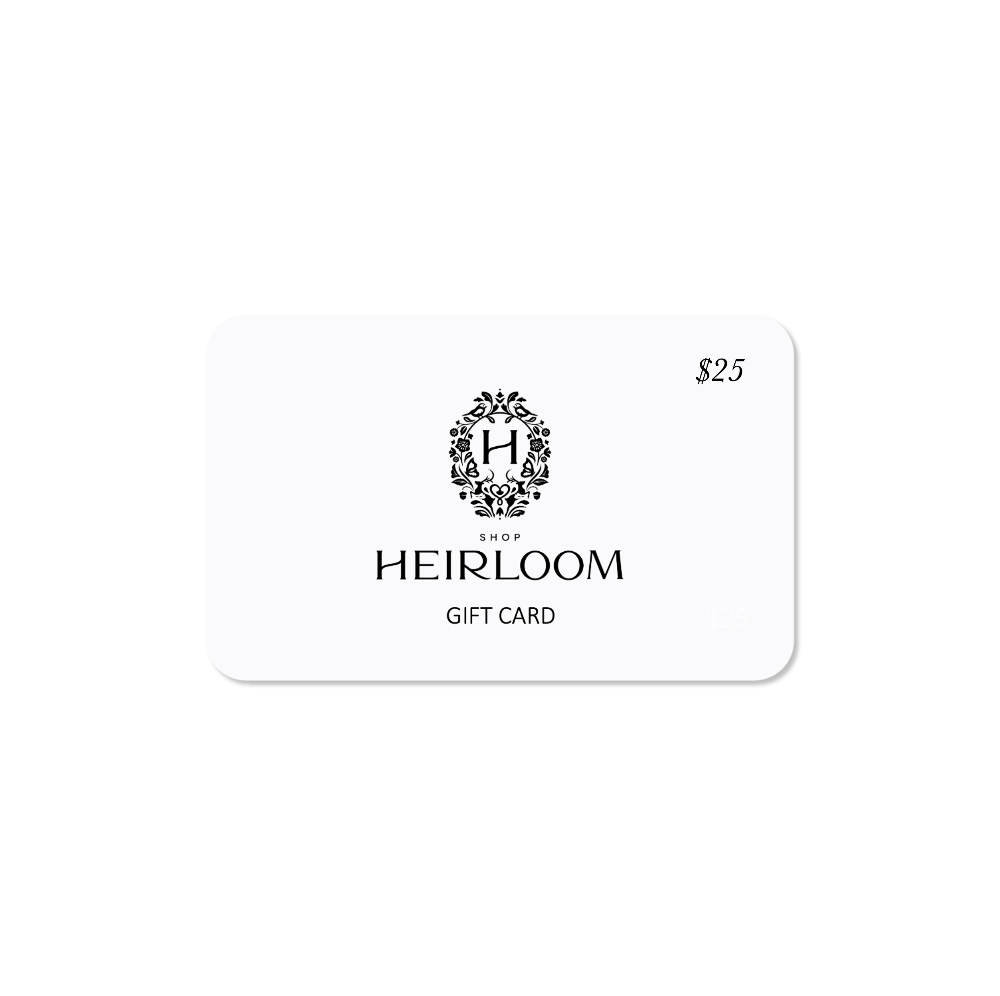 Heirloom gift card with logo and $25 value on a white background